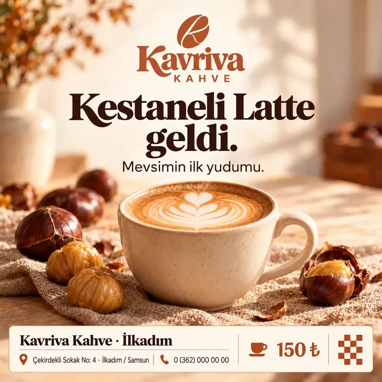 Kavriva Kahve İlkadım mağazası Kestaneli Latte paylaşımı
